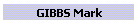 GIBBS Mark