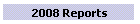 2008 Reports