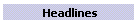 Headlines