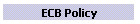 ECB Policy